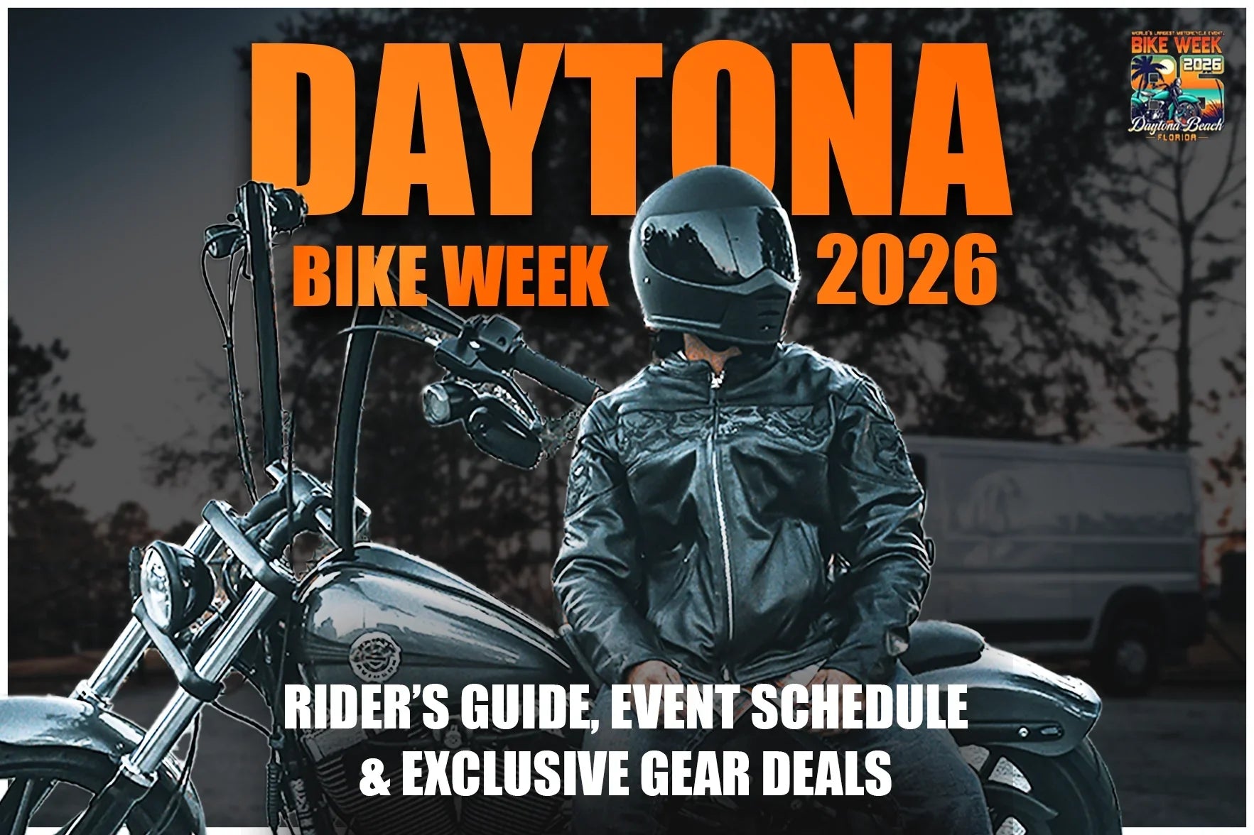 Daytona Bike Week 2026: Rider's Guide, Event Schedule & Exclusive Gear Deals