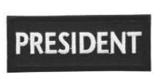 embroidery patch  'PRESIDENT' 
